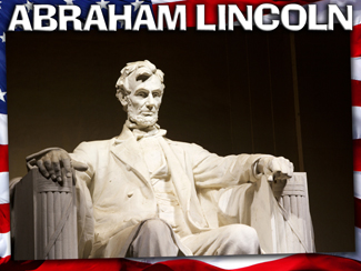 Abraham Lincoln!