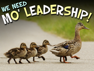 We Need Mo' Leadership!
