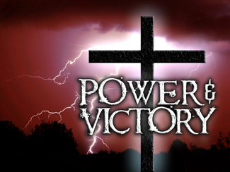 Power & Victory!